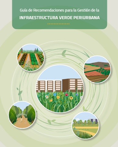 Guía de recomendaciones para la gestión de infraestructura verde
